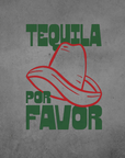 T-SHIRT UNISEX "TEQUILA POR FAVOR"